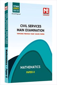 CSE Mains : Mathematics Paper II Solved Papers (2009-2020)