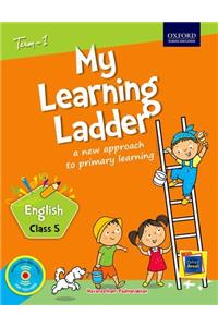 My Learning Ladder English Class 5 Term 1: A New Approach to Primary Learning