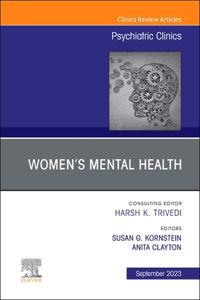 Women's Mental Health, an Issue of Psychiatric Clinics of North America