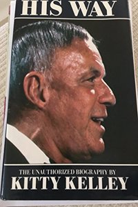 His Way: Unauthorised Biography of Frank Sinatra