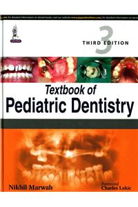 Textbook of Pediatric Dentistry