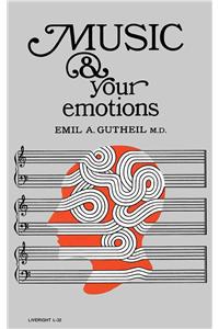 Music and Your Emotions