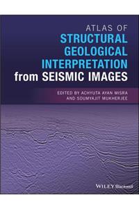 Atlas of Structural Geological Interpretation from Seismic Images