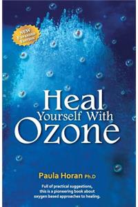 Heal Yourself With Ozone