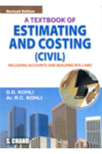 A Textbook Of Estimating , Costing & Accounts ( Civil)