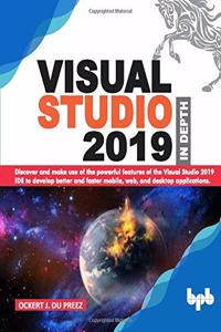 Visual Studio 2019 In Depth