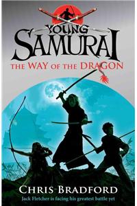 The Way of the Dragon (Young Samurai, Book 3)