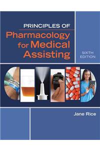 Principles of Pharmacology for Medical Assisting