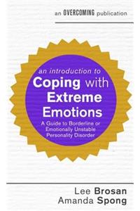 Introduction to Coping with Extreme Emotions