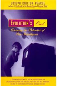 Evolutions End: Claiming the Potential of Our Intelligence