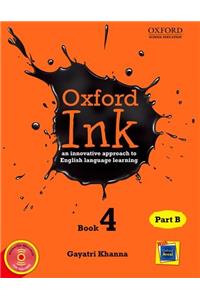 Oxford Ink Book 4 Part B: An Innovative Approach to English Language Learning