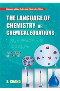 The Language Of Chemistry (M. E.)