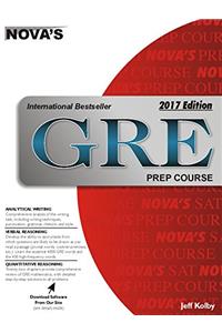 NOVA GRE PREP COURSE 2017 ED.