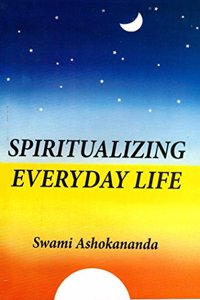 Spiritualizing Everyday Life