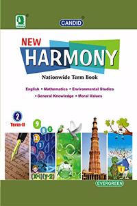 Evergreen Candid New Harmony (Nationwide Term Book) Term -II: Class 2