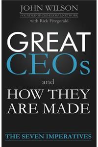 Great Ceos and How They Are Made