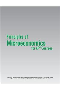 Principles of Microeconomics for AP(R) Courses