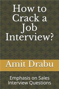 How to Crack a Job Interview?