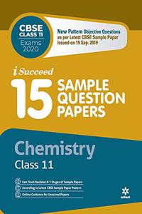 15 Sample Question Papers Chemistry Class 11th CBSE 2019-2020 (Old edition)