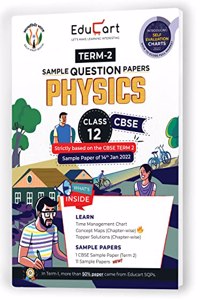 Educart Physics CBSE Term 2 Class 12 Sample Papers (Exclusively for 20th May 2022 Exam)