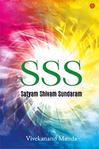 SSS : Satyam Shivam Sundaram