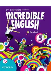 Incredible English: 5: Class Book