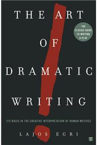 Art Of Dramatic Writing