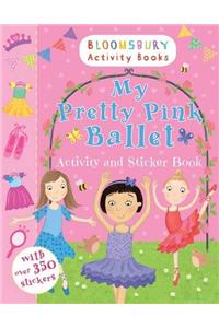 My Pretty Pink Ballet Activity and Sticker Book