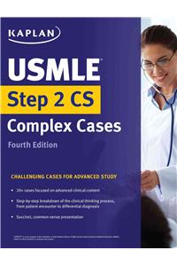 USMLE Step 2 CS Complex Cases