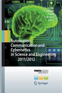 Automation, Communication and Cybernetics in Science and Engineering