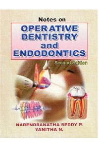 Notes on Operative Dentistry and Endodontics