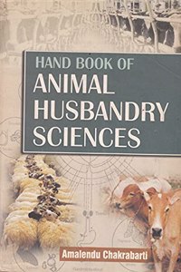 Handbook Of Animal Husbandry Sciences