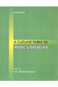 Cultural Index to Vedic Literature: Bhattacharyya