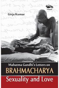 Mahatma Gandhi's Letter on Brahamacharya