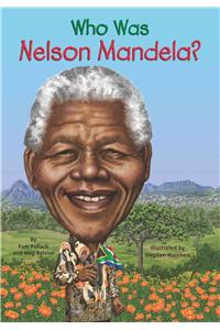 Who Was Nelson Mandela?