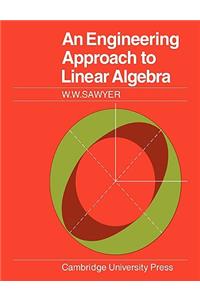 Engineering Approach to Linear Algebra