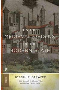 On the Medieval Origins of the Modern State