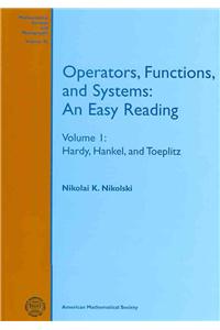 Operators, Functions, and Systems, Volume 1; Hardy, Hankel, and Toeplitz