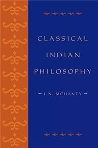 Classical Indian Philosophy