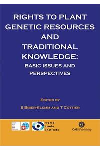 Rights to Plant Genetic Resources and Traditional Knowledge