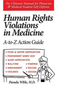 Human Rights Violations in Medicine