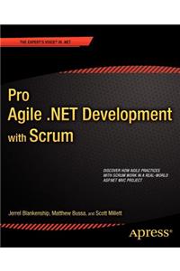 Pro Agile .Net Development with Scrum