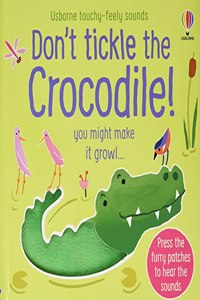 Don't Tickle the Crocodile!