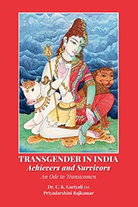 Transgender in India - Achievers and Survivors