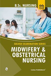 Solved Examination B.Sc Nursing 4Th Year Midwifery And Obstetrical Nursing