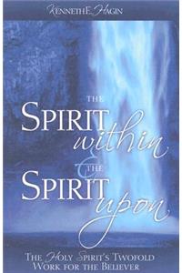 Spirit Within & the Spirit Upon