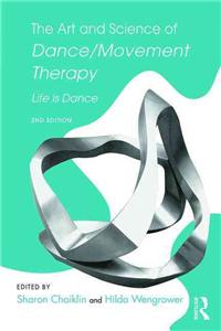 Art and Science of Dance/Movement Therapy