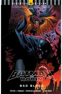 Batman and Robin: Bad Blood (DC Essential Edition)