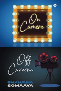 On Camera Off Camera