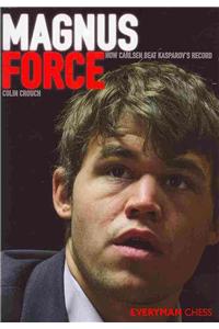 Magnus Force: How Carlsen Beat Kasparov's Record